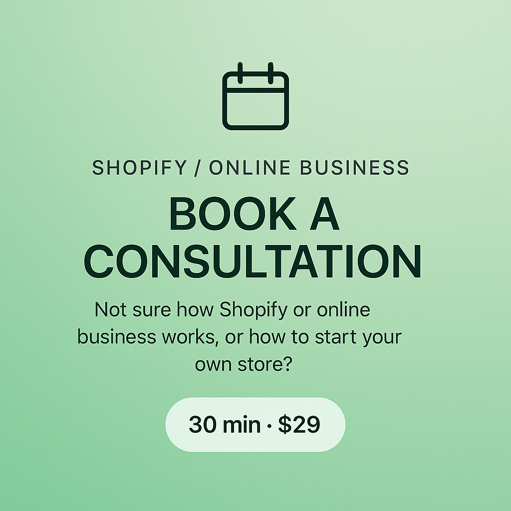 Shopify / Online Business Startup Consultation (30 min)